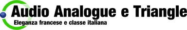 [Audio Analogue e Triangle - Eleganza francese e classe italiana]